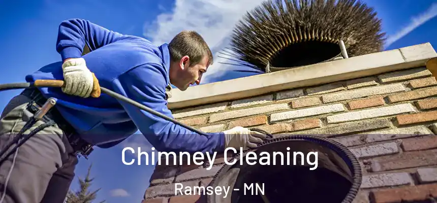  Chimney Cleaning Ramsey - MN